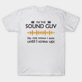 Sound Guy Funny Sound Engineer T-Shirt